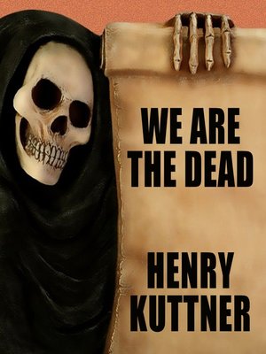 cover image of We Are the Dead